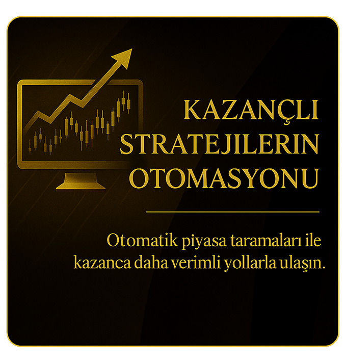 Kazançlı Stratejilerin Otomasyonu